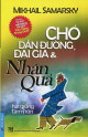 Chó dẫn đường, đại gia và nhân quả