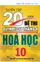 Tuyển tập 20 năm đề thi Olympic 30 tháng 4 - Hóa học 10