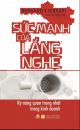 Sức mạnh của lắng nghe: kỹ năng quan trọng nhất trong kinh doanh