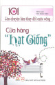 101 câu chuyện làm thay đổi cuộc sống. Cửa hàng 