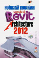 Hướng dẫn thực hành Autodesk Revit Architecture 2012