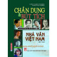 Chân dung & bút tích nhà văn Việt Nam. T.2