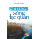 Chìa khóa sống lạc quan