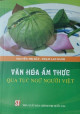 Văn hóa Ẩm thực qua Tục ngữ Người Việt