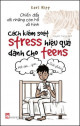 Chiến đấu với những con hổ vô hình: cách kiểm soát stress hiệu quả dành cho teens