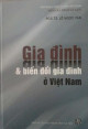 Gia đình và biến đổi gia đình ở Việt Nam