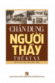 Chân dung người thầy thế kỷ XX