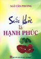 Sức khỏe là hạnh phúc