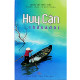 Huy Cận : thơ và đời