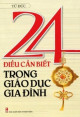 24 điều cần biết trong giáo dục gia đình