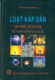 Luật hấp dẫn vận dụng luật hấp dẫn để thành công và giàu có