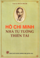 Hồ Chí Minh Nhà tư tưởng thiên tài