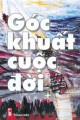 Góc khuất cuộc đời. T 1