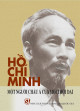 Hồ Chí Minh - Một người Châu Á của mọi thời đại