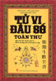 Tử vi đẩu số toàn thư : 180 cách tính sao lập số tử vi 200 lá số dựng sẵn, với lời giải rõ ràng