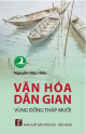 Văn hóa dân gian vùng Đồng Tháp Mười