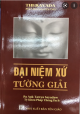 Đại niệm xứ Tường Giải