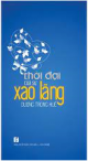 Thời đại của sự xao lãng