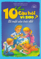 10 vạn câu hỏi vì sao ? Bí mật của trái đất