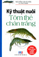 Kỹ thuật nuôi tôm thẻ chân trắng