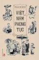 Việt Nam phong tục / PNK