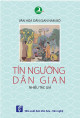 Văn hóa dân gian Nam bộ - Tín ngưỡng dân gian