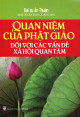 Quan niệm của Phật giáo đối với các vấn đề xã hội quan tâm