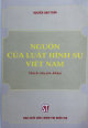 Nguồn của luật hình sự Việt Nam : sách chuyên khảo / Nguyễn Anh Tuấn