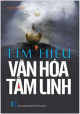 Tìm hiểu văn hóa tâm linh