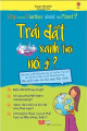 Trái Đất xanh tươi nói gì?