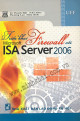 Triển khai Firewall với Microsoft ISA Server 2006