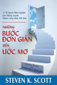 Những bước đơn giản đến ước mơ : 15 bí quyết hiệu nghiệm của những người thành công nhất thế giới