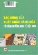 Tác động của xuất khẩu hàng hóa tới tăng trưởng kinh tế Việt Nam