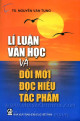 Lí luận văn học và đổi mới đọc hiểu tác phẩm