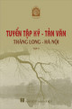 Tuyển tập ký - tản văn Thăng Long - Hà Nội. T 2