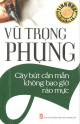 Vũ Trọng Phụng - Cây bút cần mẫn không bao giờ ráo mực