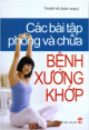 Các bài tập phòng và chữa bệnh khớp xương