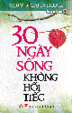 30 ngày sống không hối tiếc