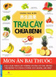 Trái Cây Chữa Bệnh