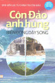 Côn Đảo Anh Hùng Biển Đông Dậy Sóng