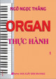 Organ thực hành. T 1