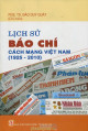 Tổng quan lịch sử báo chí cách mạng Việt Nam (1925 - 2010)