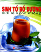 Sinh Tố Bổ Dưỡng Mới Lạ - Ngon Miệng