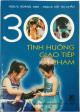 300 tình huống giao tiếp sư phạm