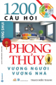 1200 câu hỏi phong thủy vượng người vượng nhà