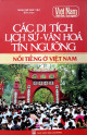 Các di tích lịch sử - văn hóa - tín ngưỡng nổi tiếng ở Việt Nam