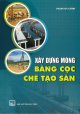 Xây dựng móng bằng cọc chế tạo sẵn