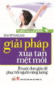 Giải pháp xua tan mệt mỏi : 8 bước đơn giản để phục hồi nguồn năng lượng