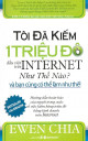 Tôi đã kiếm 1 triệu đô đầu tiên trên Internet như thế nào? và bạn cũng có thể làm như thế!