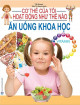 Cơ thể của tôi hoạt động như thế nào - Ăn uống khoa học